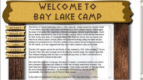 Prototype of BayLakeCamp.com, circa 2006 Prototype of BayLakeCamp.com, created for First Lutheran Church circa 2006, now defunct